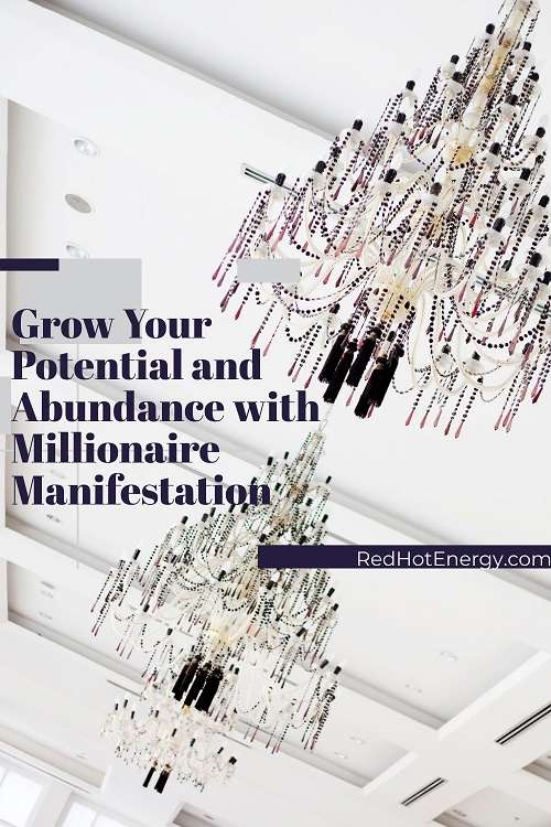 Grow Your Potential and Abundance with Millionaire Manifestation Pinterest Graphic